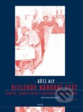 Kniha: Hitlerův národní stát (Aly Gotz). Argo, 2007