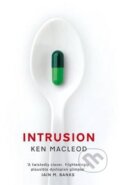 Kniha: Intrusion (Ken MacLeod). Orbit, 2013