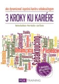 E-kniha: 3 kroky ku kariére (Jozef Ďurian, Martina Kazičková a Peter Kazička), 2012