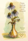 Kniha: Váza živých květin paní Říhové (Břetislav Nový). Novy, 2012