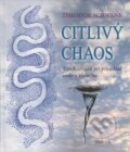Kniha: Citlivý chaos (Theodor Schwenk). Fabula, 2012