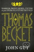 Kniha: Thomas Becket (John Guy). Viking, 2012