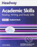 Headway Academic Skills 3: Reading & Writing Student´s Book with Online Practice - Sarah Philpot, Oxford University Press, 2013