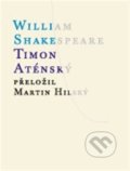 Timon Aténský - William Shakespeare, Thomas Middleton, Atlantis, 2022