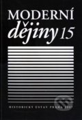 Kniha: Moderní dějiny 15 (Josef Harna). Historický ústav AV ČR, 2008