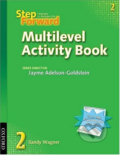 Kniha: Step Forward 2: Multilevel Activity Book (Jayme Adelson-Goldstein)