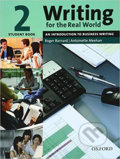 Kniha: Writing for the Real World 2: Student´s Book (Roger Barnard). Oxford University Press, 2005