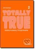 Audiokniha: Totally True 2: Audio CD (Jann Huizenga). Oxford University Press, 2005