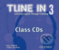 Tune in 3: Class Audio CDs /3/ - Jack C. Richards, Oxford University Press, 2006