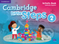 Kniha: Cambridge Little Steps 2: Activity Book (Gabriela Zapiain). Cambridge University Press, 2019