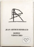Dopisy vidoucího - Arthur Rimbaud, Gallery, 2003