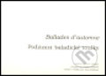 Podzimní baladické toulky - Ballades d´automne - Pierre Vieuguet, Protis, 2000