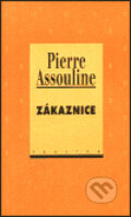 Zákaznice - Pierre Assouline, Prostor, 2000