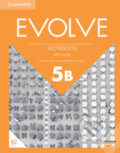 Evolve 5B: Workbook with Audio - Carolyn Clarke Flores, Cambridge University Press, 2019