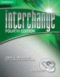 Interchange Fourth Edition 3: Workbook - Jack C. Richards, Cambridge University Press, 2012