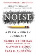 Noise - Daniel Kahneman, Olivier Sibony, Cass R. Sunstein, 2022