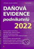 Daňová evidence podnikatelů 2022 - Jiří Dušek, Jaroslav Sedláček, Grada, 2022