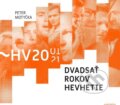 Peter Motyčka: 20 Rokov Hevhetie - Peter Motyčka, Hudobné albumy, 2021