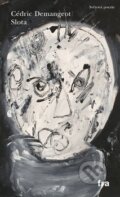 Kniha: Slota (Cédric Demangeot). Fra, 2012