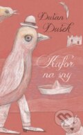 E-kniha: Kufor na sny (Dušan Dušek), 2012