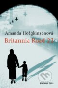 Britannia Road 22 - Amanda Hodkingson, Kniha Zlín, 2013