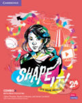 Shape It! 2: Combo A Student´s Book and Workbook with Practice Extra - Claire Thacker, Cambridge University Press, 2020