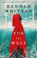 For the Wolf - Hannah Whitten, 2021