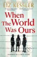 When The World Was Ours - Liz Kessler, Simon & Schuster, 2022