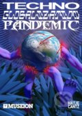 Kniha: Techno Globalization Pandemic (Bart van der Heidi). Hatje Cantz, 2021