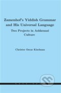 Zamenhof&#039;s Yiddish Grammar and His Universal Language: Two Projects in Ashkenazi Culture - Christer Oscar Kiselman, KAVA-PECH, 2022