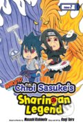 Kniha: Naruto: Chibi Sasuke's Sharingan Legend, Vol. 2 (Kenji Taira a Masashi Kishimoto). Viz Media, 2018