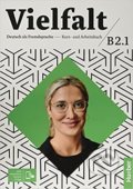 Kniha: Vielfalt : Kurs und Arbeitsbuch B2.1 (Dagmar Giersberg, Linda Fromme a Oliver Bayerlein). Max Hueber Verlag, 2021