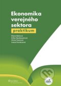 Kniha: Ekonomika verejného sektora (Elena Beňová a kolektív). Wolters Kluwer (Iura Edition), 2012