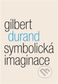 Symbolicka imaginace - Gilbert Durand, Malvern, 2013