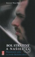 Kniha: Bol stratený a našiel sa (Krzysztof Wons). Misionar, 2008
