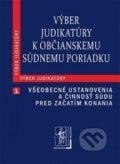 Výber judikatúry k Občianskemu súdnemu poriadku, Wolters Kluwer (Iura Edition), 2012