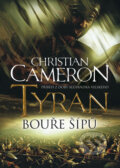 Kniha: Tyran: Bouře šípů (Christian Cameron)