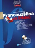 Francouzština za 24 dnů + CD - Fabienne Schreitmüll, 2013