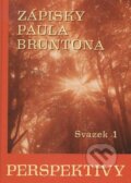 Zápisky Paula Bruntona (svazek 1) - Paul Brunton, Iris RR, 2003
