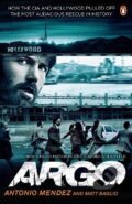 Kniha: Argo (Antonio Mendez a Matt Baglio). Penguin Books, 2012