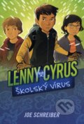 Lenny Cyrus, školský vírus - Joe Schreiber, Fortuna Libri, 2013