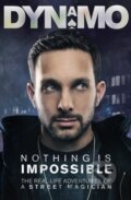 Kniha: Nothing Is Impossible (Dynamo). Ebury, 2012