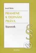 Kniha: Pramene k dejinám práva (Jozef Beňa). Heuréka, 2012