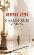 Nebeský vězeň - Carlos Ruiz Zafón, 2013