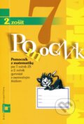 Pomocník z matematiky pre 7. ročník základných škôl a 2. ročník gymnázií s osemročným štúdiom (2. zošit) - Zuzana Berová, Peter Bero, Orbis Pictus Istropolitana, 2012