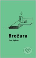 Brožura - Jan Hybner, UMPRUM, 2022