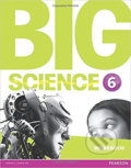 Kniha: Big Science 6: Workbook (Pearson). Pearson, 2016
