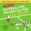 Fotbalová frazeologie čili fofr - Lukáš Fibrich, Cosmopolis, 2022
