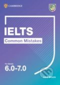 Kniha: IELTS Common Mistakes For Bands 6.0-7.0 (Julie Moore). Cambridge University Press, 2020