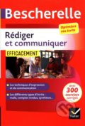 Kniha: Bescherelle Rediger et communiquer efficacement (Marie-Aline Sergent). Editions Hatier